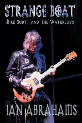 Strangeboat: Mike Scott y los Waterboys - Strangeboat: Mike Scott and the Waterboys