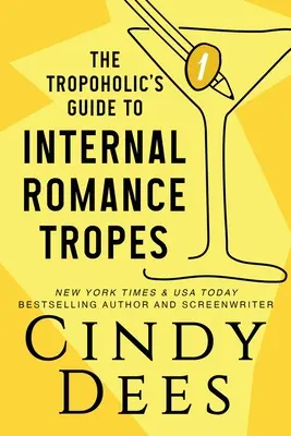 La guía tropofélica de los tropos románticos internos - The Tropoholic's Guide to Internal Romance Tropes