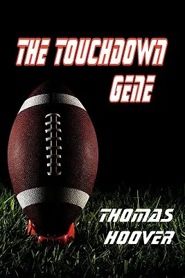 El gen del touchdown - The Touchdown Gene