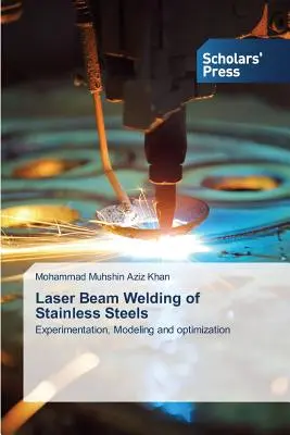 Soldadura por haz láser de aceros inoxidables - Laser Beam Welding of Stainless Steels