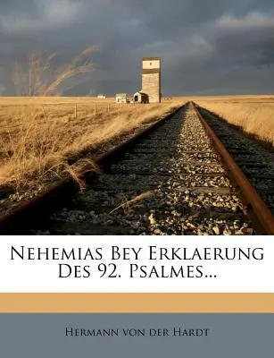 Nehemias Bey Erklaerung Des 92. Psalmes...