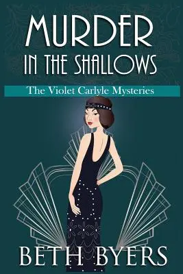 Murder in the Shallows: Un misterio histórico de Violet Carlyle - Murder in the Shallows: A Violet Carlyle Historical Mystery