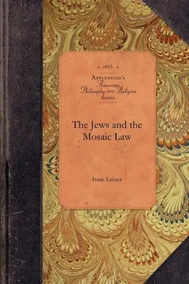 Los judíos y la ley mosaica - The Jews and the Mosaic Law