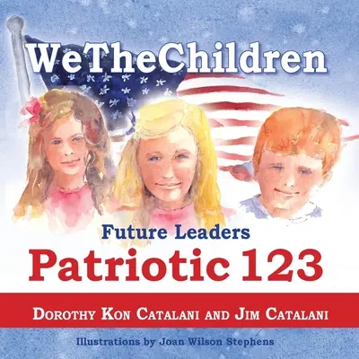 WeTheChildren, futuros líderes - Patriotic 123 - WeTheChildren, Future Leaders - Patriotic 123