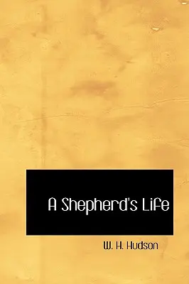 La vida de un pastor - A Shepherd's Life