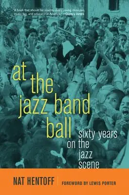 En el baile de la Jazz Band: Sesenta años en la escena del jazz - At the Jazz Band Ball: Sixty Years on the Jazz Scene