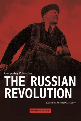 Voces enfrentadas de la Revolución Rusa - Competing Voices from the Russian Revolution