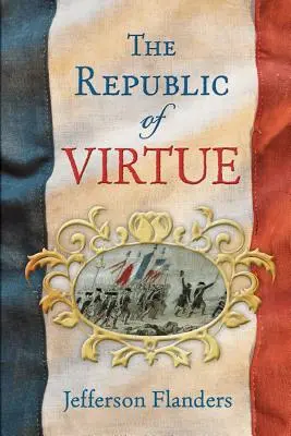 La República de la Virtud - The Republic of Virtue