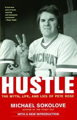 Hustle: El mito, la vida y las mentiras de Pete Rose - Hustle: The Myth, Life, and Lies of Pete Rose