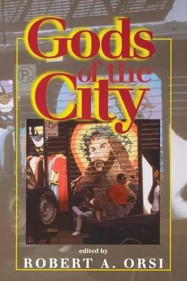 Gods of the City: Religion and the American Urban Landscape