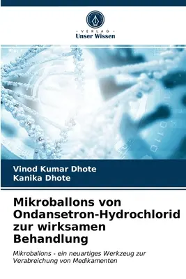 Microballons von Ondansetron-Hydrochlorid zur wirksamen Behandlung - Mikroballons von Ondansetron-Hydrochlorid zur wirksamen Behandlung