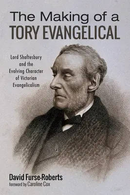 La formación de un evangélico conservador - The Making of a Tory Evangelical