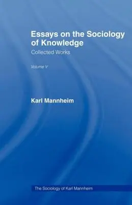 Ensayos Sociología del Conocimiento V 5 - Essays Sociology Knowledge V 5