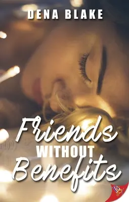 Amigos sin beneficios - Friends Without Benefits