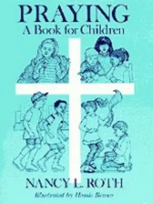 Rezar un libro para niños - Praying a Book for Children