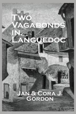 Dos vagabundos en Languedoc - Two Vagabonds In Languedoc