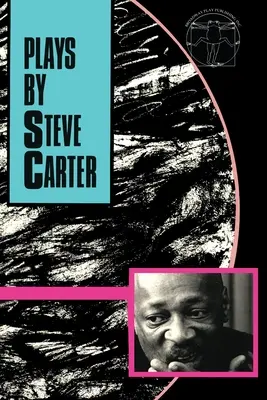 Obras de Steve Carter - Plays By Steve Carter