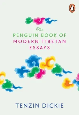 El Libro Pingüino de Ensayos Tibetanos Modernos - The Penguin Book of Modern Tibetan Essays