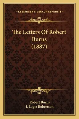 Las cartas de Robert Burns (1887) - The Letters Of Robert Burns (1887)