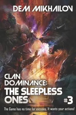 Clan Dominance: Los insomnes #3: LitRPG Series - Clan Dominance: The Sleepless Ones #3: LitRPG Series