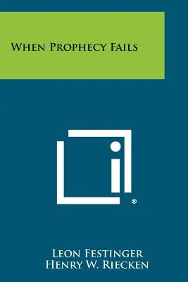 Cuando la profecía fracasa - When Prophecy Fails