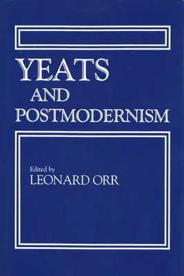 Yeats y el posmodernismo - Yeats and Postmodernism