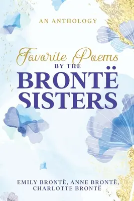 Poemas favoritos de las hermanas Bront - Favorite Poems by the Bront Sisters