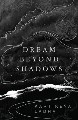 Soñar más allá de las sombras - Dream Beyond Shadows