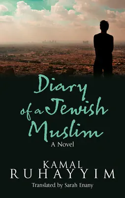 Diario de un judío musulmán - Diary of a Jewish Muslim