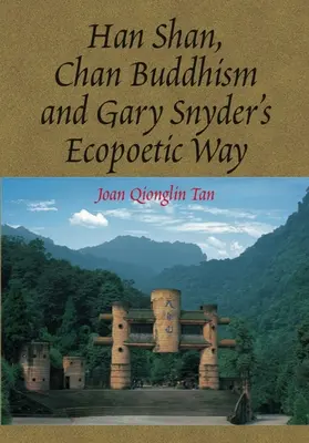 Han Shan, el budismo Chan y la vía ecopoética de Gary Snyder - Han Shan, Chan Buddhism and Gary Snyder's Ecopoetic Way