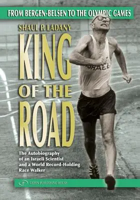 El rey de la carretera: De Bergen-Belsen a los Juegos Olímpicos - King of the Road: From Bergen-Belsen to the Olympic Games