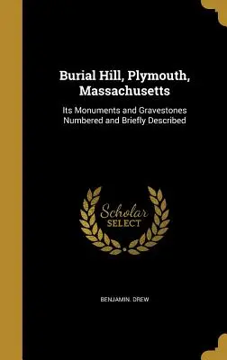 Burial Hill, Plymouth, Massachusetts