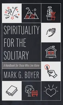 Espiritualidad para solitarios - Spirituality for the Solitary