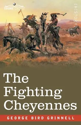 Los cheyennes combatientes - The Fighting Cheyennes