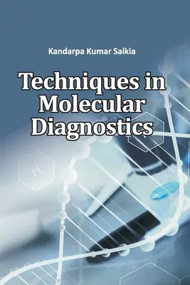 Técnicas de diagnóstico molecular - Techniques in Molecular Diagnostics