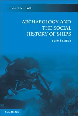 Arqueología e historia social de los barcos - Archaeology and the Social History of Ships