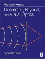 Óptica geométrica, física y visual - Geometric, Physical, and Visual Optics