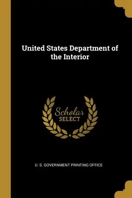 Departamento del Interior de los Estados Unidos - United States Department of the Interior