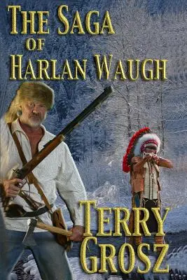 La saga de Harlan Waugh - The Saga of Harlan Waugh