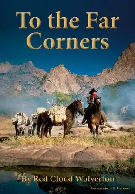 A las esquinas lejanas: La búsqueda de justicia de un vaquero - To the Far Corners: A cowboy's quest for justice!