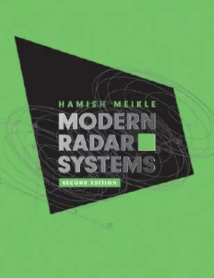 Sistemas modernos de radar, segunda edición - Modern Radar Systems, Second Edition