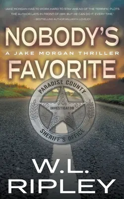 El favorito de nadie: Un thriller de Jake Morgan - Nobody's Favorite: A Jake Morgan Thriller