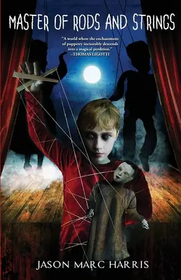 Maestro de varas y cuerdas - Master of Rods and Strings