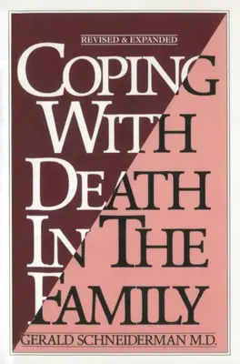 Afrontar la muerte en la familia - Coping with Death in the Family