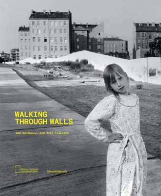 Caminar por las paredes - Walking Through Walls