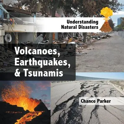 Volcanes, terremotos y tsunamis - Volcanoes, Earthquakes, & Tsunamis