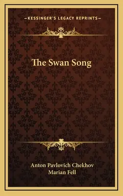 El canto del cisne - The Swan Song