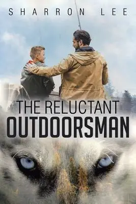 El hombre reacio a las actividades al aire libre - The Reluctant Outdoorsman