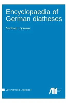 Enciclopedia de las diátesis alemanas - Encyclopaedia of German diatheses