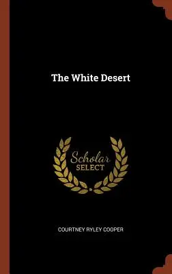 El desierto blanco - The White Desert